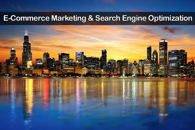 E-Commerce Marketing & Search Engine Optimization